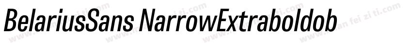 BelariusSans NarrowExtraboldoblique字体转换